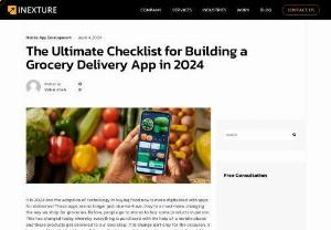 Grocery Delivery App Development: 2024 Checklist - Conquer the online grocery market in 2024! Our ultimate checklist guides you through every step of building a successful grocery delivery app, from concept to launch. 