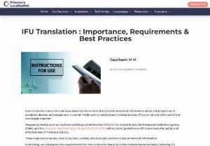 IFU Translation : Importance, Requirements & Best Practices - What are medical device IFUs and why does it require translations? Here's everything you need to know about IFU translations & various regulatory requirements