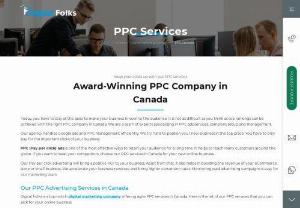 Best PPC Company in Canada - You can turn to the best PPC company in Canada if you want instant traffic on your website. These companies help different businesses grow their sales by advertising their websites in the search engines. Digital Folks is an online platform known for its top-notch PPC services in Canada. You can get help from our experts and create an effective ad campaign with a lower budget.