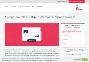 A Deeper Dive into Red Maple&rsquo;s One-Stop BC Payment Solutions - Red Maple&#039;s Business Central payment solutions provide a comprehensive suite of products designed to streamline payment processes. From the Payment Wizard to Counter Sales, these features enhance efficiency and security, offering businesses a seamless solution for handling transactions. 