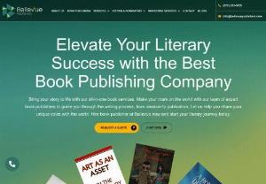 publishing companies - Bellevue Publishers offers one-stop solutions for all your writing needs. Whether you need help with writing, publishing, editing, formatting, or marketing, weve got you covered.
