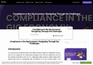 Compliance in the Gig Economy: Navigating Through the Challenges - Tsaaro - In a recent survey conducted roughly a 58 million Americans identify as independent workers, who are not employed in the conventional employment jobs. 