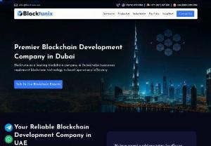 Blockchain Company In Dubai - Blocktunix as a leading blockchain company in Dubai helps businesses implement blockchain technology to boost operational efficiency.
