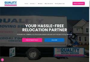 Local Movers | Quality Moving Services | Professional | Chesterfield VA | Hopewell VA | Chester VA | Richmond VA | Petersburg VA | Movers and Moving Companies Near Me - Call (804) 796-4860 for a Free Moving Quote. Find out how quality our local movers can be. Quality Moving Services the movers & moving companies near you.