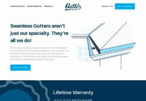 Professional Seamless Gutters Services | Gutter Pros - Gutter pros is your one stop shop for seamless gutter services. Our premium gutters are seamless, oversized, and come with a lifetime warranty.