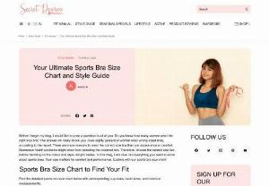 Ultimate Sports Bra Size Chart and Style Guide - Do you know how many women wear the right size bra? The answer will really shock you. Over eighty percent of women wear wrong-sized bras, according to the report.