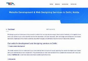 Web Design and Development Services in Noida - Techfinad crafts stunning websites that captivate audiences and drive results. Our web design and development services combine creativity with functionality to deliver user-friendly and responsive sites tailored to your brand. From concept to launch, we ensure a seamless process, enhancing your online presence and maximizing customer engagement.