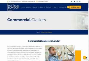 Double Glazing Repair Company in London - Sky Glass London stands as a beacon of reliability and expertise in the realm of commercial glazing. With a dedicated focus on quality, precision, and timely service, we are your go-to experts for a comprehensive range of commercial glazing needs. Whether you require installations, repairs, or replacements, our team of skilled professionals is here to deliver top-notch solutions tailored to elevate the aesthetic appeal, functionality, and safety of your commercial spaces.