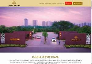 Lodha Group Upper Thane Mankoli Dombivli - Lodha Group presents Upper Thane at the most curated location Mankoli Dombivli Road offering you spacious 1BHK 2BHK & 3BHK flats at an excellent address with breathtaking views.