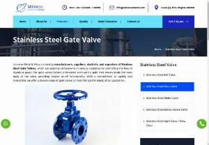 Stainless Steel Gate Valve Manufacturers in India - Universe Metal & Alloys has extensive experience in manufacturing and supplying all types of pipe fittings. The entire manufacturing process is supported by trained professionals who have extensive experience in handling different types of pipe fittings and other products.