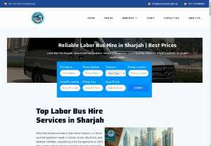 Labor Bus Hire Sharjah - Labor Bus Hire Sharjah: Specialized transportation solutions for workers, ensuring safety, efficiency, and affordability for all your project needs.
