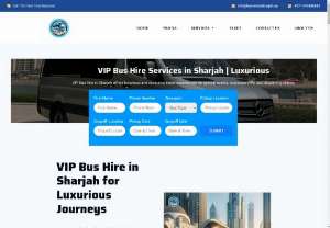 VIP Bus Hire in Sharjah - VIP Bus Hire in Sharjah offers luxurious and exclusive travel experiences for special events, corporate VIPs, and discerning clients.