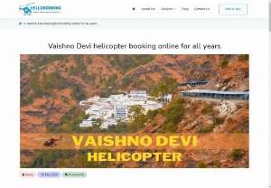 Vaishno Devi helicopter booking online for all years - We feel very proud to provide Vaishno Devi helicopter service for all pilgrims throughout the year. See the complete information and choose your preferred date.