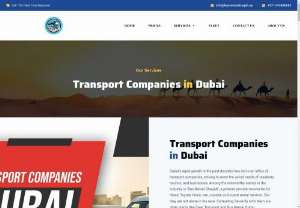 Transport companies in Dubai - Dubai's transport companies redefine logistics, boasting luxurious fleets, precision timing, and tailored services for a seamless experience.