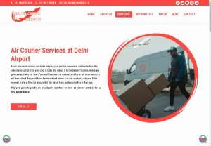 Air Courier Services At Delhi Airport | Same Day Air Courier - Air courier services are a type of express delivery service that uses air transportation to ship goods quickly and reliably. 24x7 Air Cargo Services provide hassle-free air courier services at Delhi Airport.