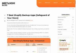 Safeguard Your Shopify Store: 7 Best Backup Apps to Ensure Business Continuity - Running a successful Shopify store entails more than just having a great product and marketing strategy