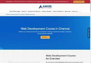 Aimore Technologies,Web Development Course in Chennai - Looking for the best web development course in Chennai? Aimore Technologies is your answer! Our Full Stack, JavaScript, Angular JS, React JS, Mern Stack, Mean Stack and PHP certifications cover everything from basics to advanced skills. The experience of the benefit from experienced faculty, modern amenities and personalized tutoring can be gained. Aimore ensures your success in the dynamic world of web development with flexible learning options and unparalleled placement assistance....