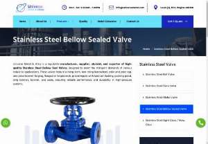 Stainless Steel Bellow Sealed Valve Exporters in India - Universe Metal & Alloy is a reputable manufacturer, supplier, stockist, and exporter of high-quality Stainless Steel Bellow Seal Valves, designed to meet the stringent demands of various industrial applications. These valves feature a rising stem, non-rising handwheel, yoke and yoke cap, one-piece bonnet forging, flanged or forged ends, grease nipple with lubricant baking, packing gland, long bellows, bonnet, and seats, ensuring reliable performance and durability in...