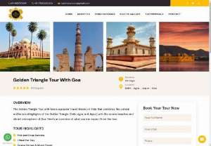 Golden Triangle Tour With Goa Tour Packages - Offers Golden Triangle Tour with Goa Tour Packages Visit the Delhi, Agra, Jaipur & Goa and covered other most famous places with tajnirvanatours.