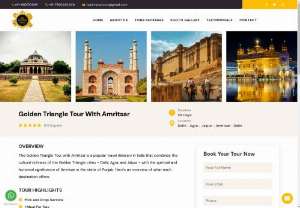 Golden Triangle Tour Package with Amritsar - Offers Golden Triangle Tour with Amritsar covers sightseeing tour of Delhi, Agra, Fatehpur Sikri, Jaipur and Amritsar. For more information call us on +91-7830492929.