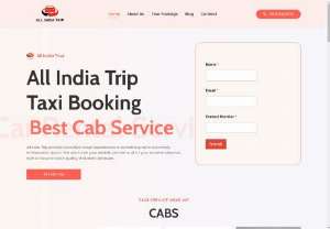 Taxi Booking - All India Trip provide incredible travel experiences is something we’re extremely enthusiastic about. We aim to be your reliable partner in all of your travel endeavors, with a focus on both quality and client pleasure.
