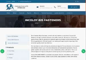Incoloy 825 Fasteners Manufacturers - We at Sankalp Alloys Overseas, connect with and maintain an exquisite of Incoloy 825 Fasteners through consistent endeavors and quality measures. We serve our clients best quality things under the standards of generally speaking principles and set present day rules. We are guaranteed by ISO and focused in on making and supporting the requesting of the uncommon grade present day fasteners.