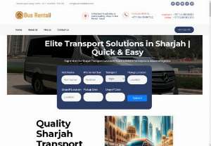 Transport Services Sharjah - Transport Services Sharjah: Experience dependable and efficient solutions for any occasion. Ideal for corporate events, leisure outings, or logistical needs.