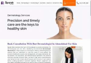 Best Dermatologist in Ahmedabad for Skin | Sparsh Skin Clinic - Looking for the best dermatologist in Ahmedabad for skin? You&#039;re in the right place! Schedule your consultation now for expert skincare services tailored to your needs. Achieve healthy, radiant skin and address all your dermatological concerns with our specialized treatments.