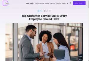 customer service skills - Customer service skills are essential for anyone who interacts with customers, whether in-person, over the phone, or online.In this post let us discuss top customer service skills every employee should have.