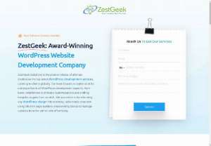 Trusted Wordpress Development Company - Zestgeek is a top-rated WordPress development company that delivers high-quality WordPress development services Zestgeek has a team of WordPress developers who are specialists in creating WordPress development solutions for businesses of all sizes. Experience a one-stop Solution for all your web needs with Zestgeek