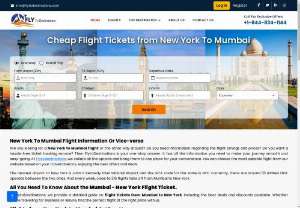 New York To Mumbai Flight Information - Are you looking for a New York to Mumbai flight or the other way around? Do you need information regarding the flight timings and prices? Do you want a hassle-free ticket booking service? Then FlytoDestinations is your one-stop answer. It has all the information you need to make your journey smooth and easy-going. 