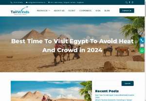 Best Time To Visit Egypt - The best time to visit Egypt in 2024 to avoid both heat and crowds is during the shoulder seasons of spring (March to May) or autumn (September to November). These periods offer milder temperatures and fewer tourists compared to the scorching heat of summer and the peak tourist season. Enjoy exploring iconic attractions like the pyramids of Giza, Luxor's temples, and Nile cruises in more comfortable weather conditions and with fewer crowds for a truly memorable Egyptian experience.