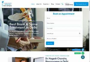Centre for Brain and Spine - Dr Nagesh Chandra is one of the best neurosurgery specialist in Delhi, provides neuro & spine treatment at Centre for Brain and Spine, Dwarka