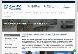 Stainless Steel Architectural Products in Norway - We are manufacturers of Stainless steel architectural products like glass spigot, glass fittings, glass standoff, decorative profile, glass railing in Norway.