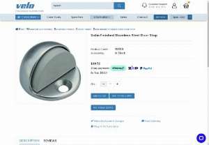 Stainless Steel Floor Mounted Door Stopper - Buy high quality satin finished stainless steel floor mounted door stop online at the best price from Velo. Order from all over Australia. Buy now! 
