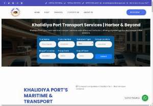 Transport Companies in Khalidiya Port - Khalidiya Port&#039;s port and maritime transport services extend beyond the harbor, offering citywide logistics and transportation solutions.