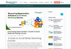 A Guide to Social Media Marketing Courses - Here&#039;s a guide to help you navigate the plethora of social media marketing courses available and discover the best opportunities for your professional growth.  Define Your Goals: Before you begin learning, it&rsquo;s important to set some goals. Do you want to improve your qualifications for job opportunities, or do you plan on starting a business venture of your own? This way, you will be able to select the most appropriate courses that suit your specific needs.