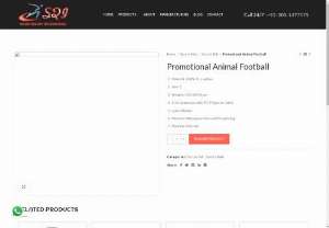 Promotional Animal Football - Material: 100% PU Leather  size: 5  Weight: 250-300 Gram  2 ply lamination with PC, Polyester fabric  Latex Bladder  Mension Waterproof ink used for printing  Machine Stitched