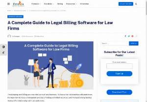 A Complete Guide to Legal Billing Software for Law Firms - Here is a complete guide to legal billing software for law firms and lawyers that will help you in getting paid faster without losing your billable time spent on cases or related activities. Also, you will learn how legal billing software helps in the proper accounting of your law firm.