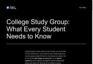 College Study Group: What Every Student Needs to Know - Juggling college courses, extracurricular activities, and a social life can feel overwhelming. That&rsquo;s where the right college study group can be a game-changer. But with so many factors to consider, how do you find the best college study group for you? Explain Learning is here to help you navigate the world of college study groups and unlock their full potential for academic success.
