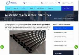 Austenitic Stainless Steel 304 Tubes Exporters in India - Universe Metal