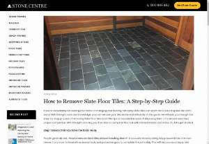 How to remove slate flooring - In this guide, we will walk you through the step-by-step process of removing Slate floor tiles and offer tips on sustainable ways of disposing them of to ensure seamless project completion