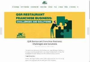 QSR Restaurant Franchise Business: Challenges and Solutions - Jumboking - The Quick Service Restaurant (QSR) franchise sector, especially burger franchises, is booming in India. Many people want to own a burger franchise, but it&rsquo;s not easy. This blog highlights the main challenges and offers solutions to help you succeed.