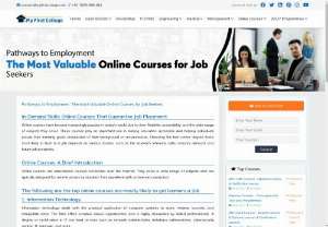 Pathways to Employment: The Most Valuable Online Courses for Job Seekers - Find the best online courses. Learn what online course topics are the most in demand right now, and find out what is the best topic for you to teach. 