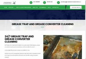 Comprehensive Commercial Grease Trap Cleaning Services - Welcome to Phoenix Environmental, your trusted partner for top-notch commercial grease trap cleaning solutions. Our team specializes in providing thorough and efficient services to ensure your grease traps function seamlessly, minimizing the risk of blockages and maintaining a clean environment in your commercial kitchen.  