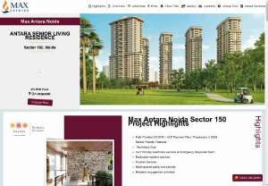 Max Antara Noida Sector 150 - Max Antara Noida Sector 150 is an upcoming residential project developed by Max Group. This project has 2 and 3 BHK Luxury apartments specially designed for senior citizens For more information regarding this project please visit our website and fill out the inquiry form we will contact you soon.