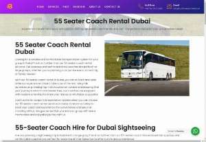 55 Seater Coach Rental Dubai - Our 55-seater coach rental service in Dubai is ideal for large groups seeking comfortable and efficient transportation. Perfect for corporate events, school trips, group tours, or special occasions, our coaches are equipped with modern amenities such as air conditioning, spacious seating, and ample luggage space. Our professional drivers ensure a safe and smooth journey, whether traveling within Dubai or to other emirates. With a focus on reliability and comfort.