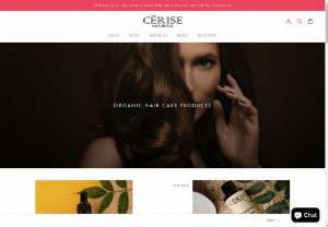 Organic Hair Care Products-Cerise Naturals &ndash; cerisenaturals - Cerise Naturals, organic hair care products are free from harmful chemicals and toxins, taking up your hair care goals &amp; safe to use across all age groups and genders.