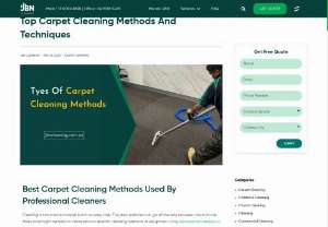 Carpet Cleaning Methods - Here are the best carpet cleaning methods to keep your carpets fresh and clean. From steam cleaning to dry cleaning, find effective carpet cleaning techniques to maintain your carpets&rsquo; appearance and extend their lifespan.