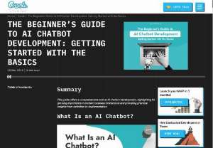 AI Chatbot Development for Beginners: A Comprehensive Getting Started Guide - Learn the fundamentals of AI chatbot development with our comprehensive beginner&#039;s guide. Discover key concepts, essential tools, and step-by-step instructions to create your first AI chatbot. Ideal for anyone interested in AI chatbot development company practices, this guide will help you start your journey in AI today! 